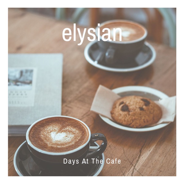 Days at the Cafe - Single