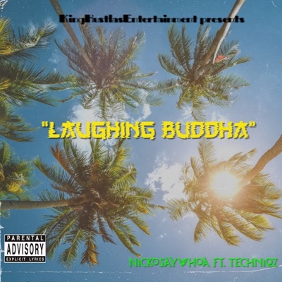 Laughing Buddha (feat. Techniqz) - Single