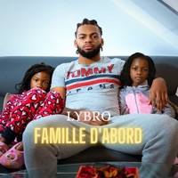 Famille d'abord - Single - Lybro