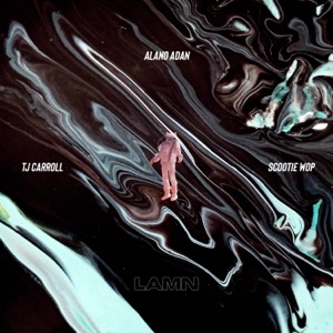 LAMN (feat. TJ Carroll & Scootie Wop) - Single
