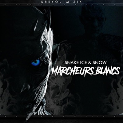 Marcheurs Blancs (feat. Snake ice & Snow) - Single