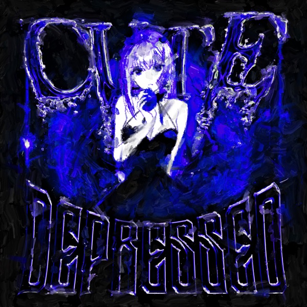 CUTE DEPRESSED (ALL VERSIONS) - Single