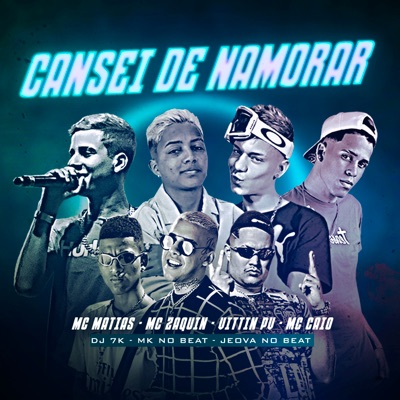 Cansei de Namorar - Single
