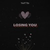 Losing You - Single