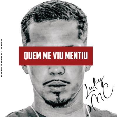 Quem Me Viu Mentiu (feat. yank) - Single