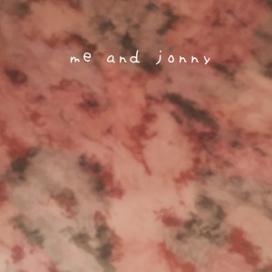 ME and Jonny (feat. Jonny Brenns) - Single
