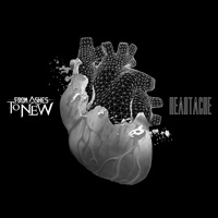 Heartache - Single - From Ashes to New