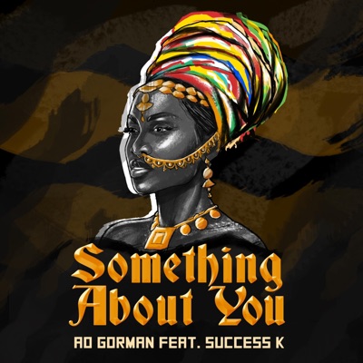 Something about you (feat. Success K) - Single
