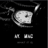 MacBoney What It Is (feat. AK) - Single - Kebo Rap