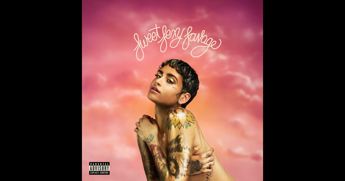 sweet sexy savage kehlani album download