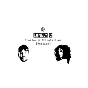 Charles & Tribulations - EP (Remixes)