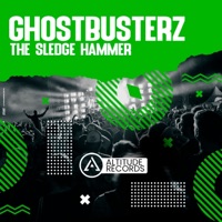 The Sledge Hammer - Single - Ghostbusterz