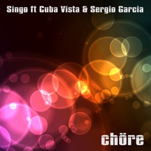 Chöre (feat. Cuba Vista & Sergio Garcia)