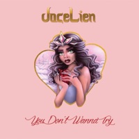 JoceLien - You Don't Wanna Try