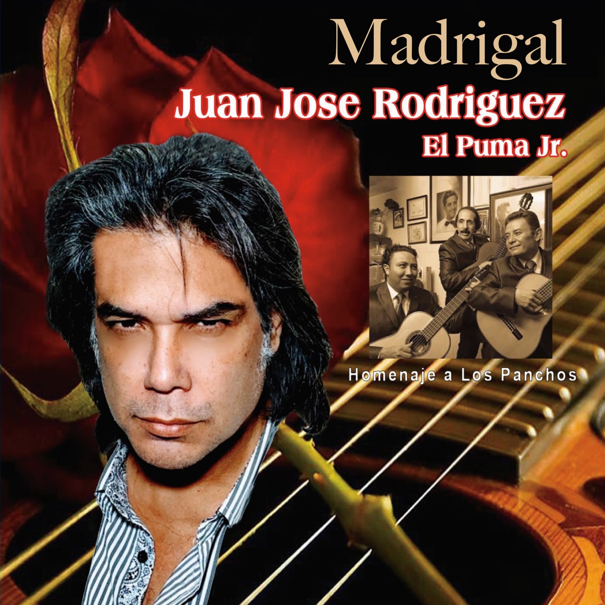 ‎Madrigal (Homenaje a los Panchos) - Single de Juan Jose Rodriguez el Puma  Jr en Apple Music