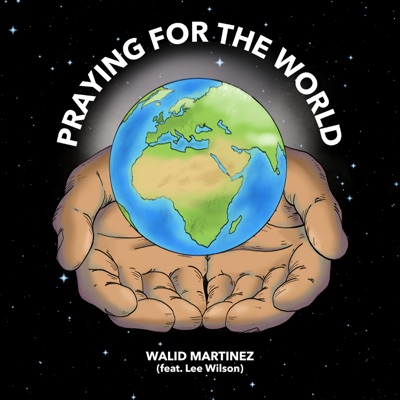 Praying for the World - Single