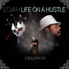 L.O.A.H. (Life on a Hustle) - Single