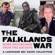 The Falklands War: Recordings from the Archive - BBC Worldwide
