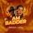 Am badder (feat. Grenade official)
