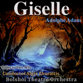 Adolphe Adam: Giselle, Ballet in Two Acts (feat. Algis Zhuraitis)