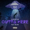 Outta Here (feat. BigRiik) - Single