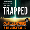 Trapped - Camilla Läckberg & Henrik Fexeus