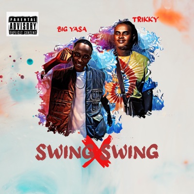 Swing Swing (feat. Big yasa) - Single