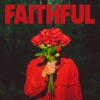 FAITHFUL - Single