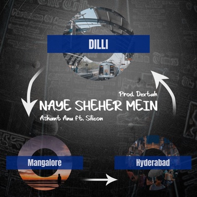 Naye Sheher Mein (feat. Silicon) - Single