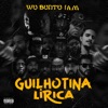 Guilhotina Lírica (feat. Yannick Cruz, Sipri-G, Keith B Angola, Adão Xiri, Padjinha, Dicapss, Rhyme Poetik, Célio Py Deus, M Boy, Kampuzana, Lukeny Bamba Fortunato, Raps, J.Cap, Santos Revolta, Eliei & Zumbi Kitendele) - Single