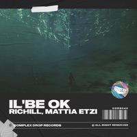 Il'Be Ok - Single - Richill & Mattia Etzi