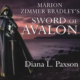 Marion Zimmer Bradley's Sword of Avalon (Avalon)