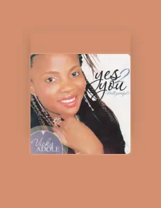 Ouve Vicky Adole, vê vídeos de música, lê a biografia, vê as datas da digressão e muito mais!