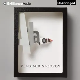 Ada, or Ardor: A Family Chronicle  (Unabridged)
