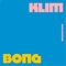 Bong - KLIM lyrics