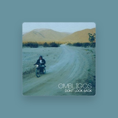 Listen to Ombligos, watch music videos, read bio, see tour dates & more!
