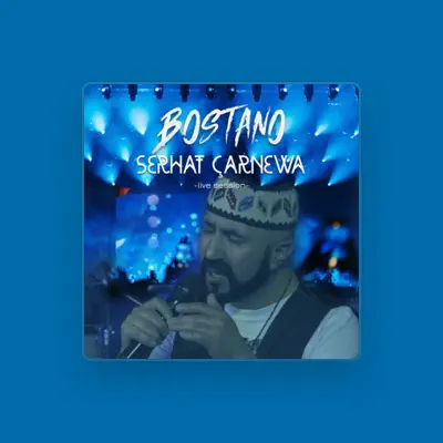 Listen to Serhat Çarnewa, watch music videos, read bio, see tour dates & more!