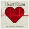 Heart Exam - Mr. Terence Thompson lyrics