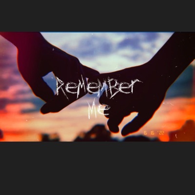 Remember Me - Single