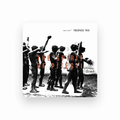 Listen to Trespass Trio, watch music videos, read bio, see tour dates & more!
