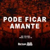 Pode Ficar Amante - Single