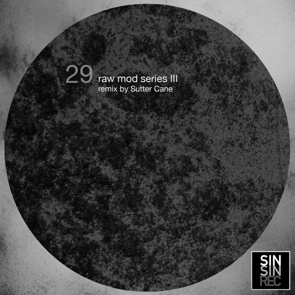 Raw Mod Series III - Single