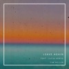 Leave Again (feat. Lucia Vento) - Single