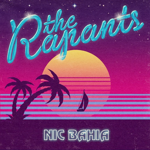 The Rapants - Nic Bahía - Single