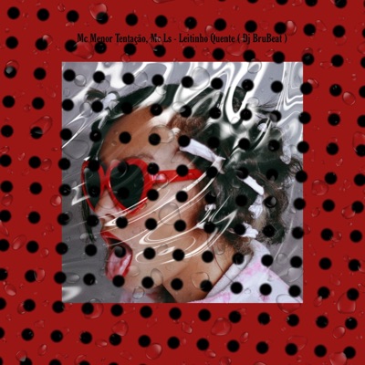 Leitinho Quente - Single