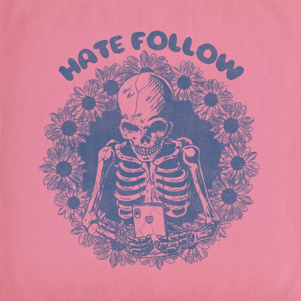 Hate Follow
