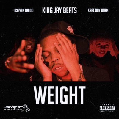 Weight (feat. Oseven Lando & Krae Boy Quan) - Single