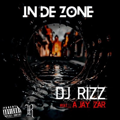 IN DE ZONE (feat. A'Jay Zar) - Single