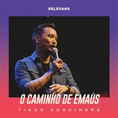 O Caminho de Emaús (Ao Vivo) - EP