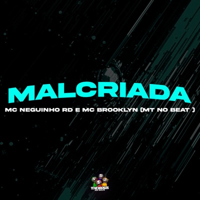 Malcriada (feat. MT NO BEAT) - Single